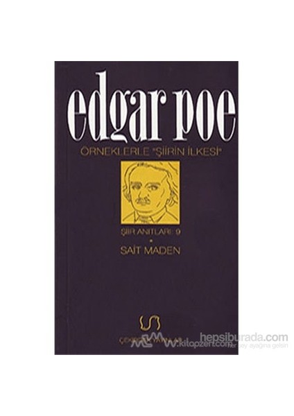 Örneklerle Şiirin İlkesi Şiir Anıtları: 9-Edgar Allan Poe
