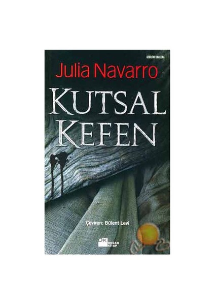 Kutsal Kefen - Julia Navarro