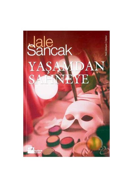 Yaşamdan Sahneye - Jale Sancak
