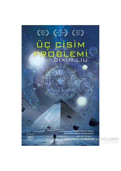 Üç Cisim Problemi - Cixin Liu