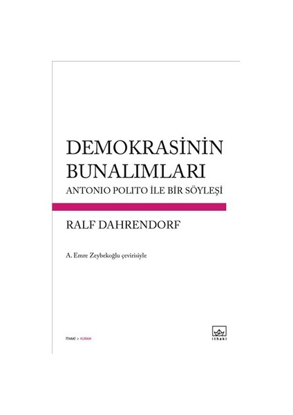 Demokrasinin Bunalımları-Ralf Dahrendorf