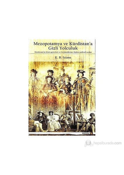 Mezopotamya Ve Kürdistan'A Gizli Yolculuk-E.B. Soane