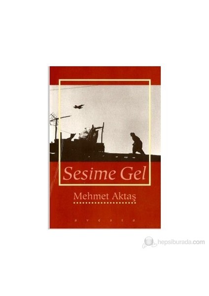 Sesime Gel-Mehmet Aktaş