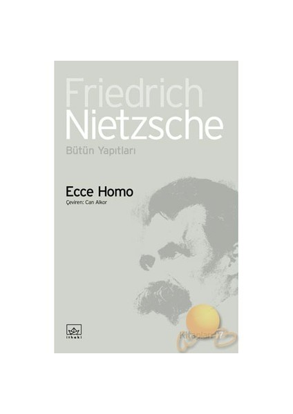 Ecce Homo (Ciltli)-Friedrich Wilhelm Nietzsche