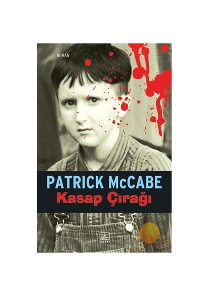 Kasap Çırağı - Patrick McCabe