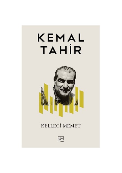 Kelleci Memet - Kemal Tahir