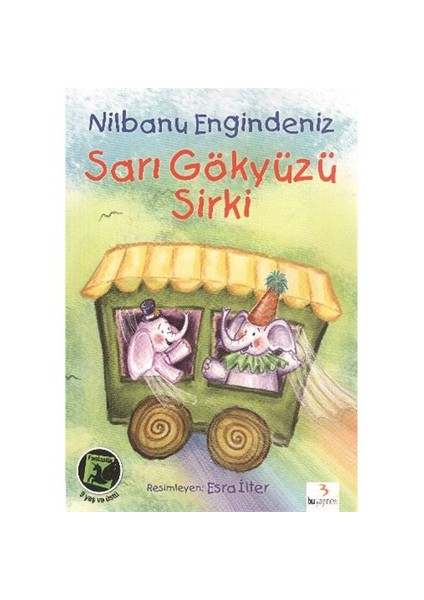 Sarı Gökyüzü Sirki - Nilbanu Engindeniz