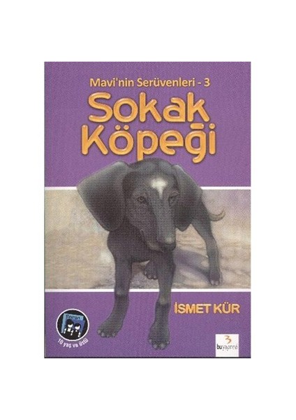 Mavi'nin Serüvenleri-3: Sokak Köpeği