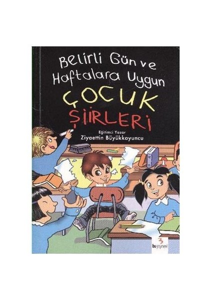 Belirli Gün ve Haftalara Uygun Çocuk Şiirleri