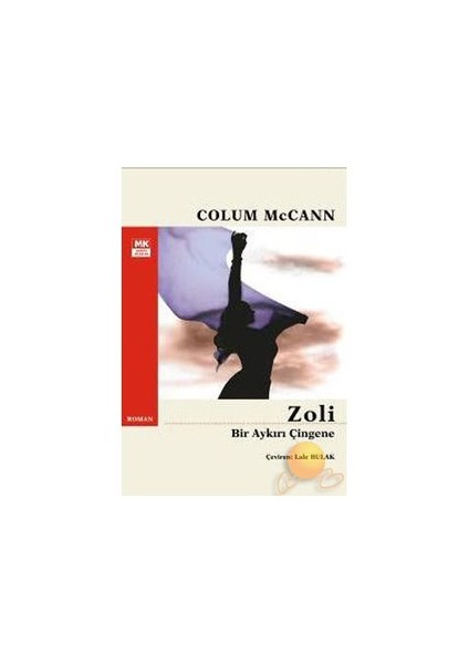 Zoli - Bir Aykırı Çingene