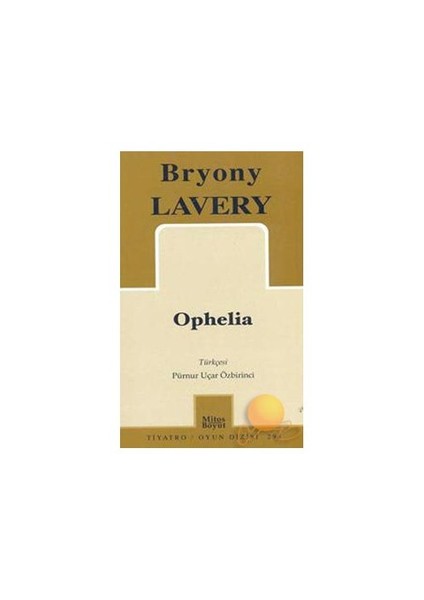 Ophelia-Bryony Lavery