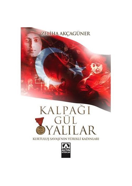 Kalpağı Gül Oyalılar - Zeliha Akçagüner