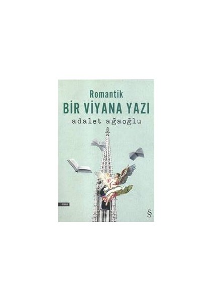 Romantik Bir Viyana Yazı-Adalet Ağaoğlu