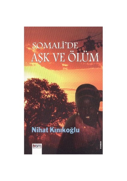 Somali'de Aşk ve Ölüm