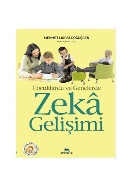 Çocuklarda ve Gençlerde Zeka Gelişimi