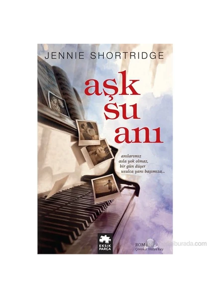 Aşk Su Anı - Jennie Shortridge