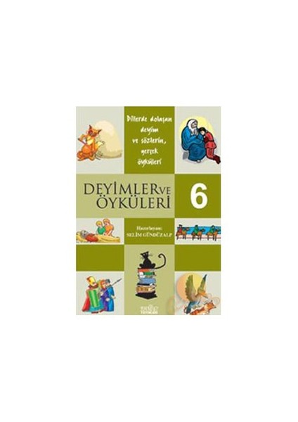 DEYİMLER VE ÖYKÜLERİ 6