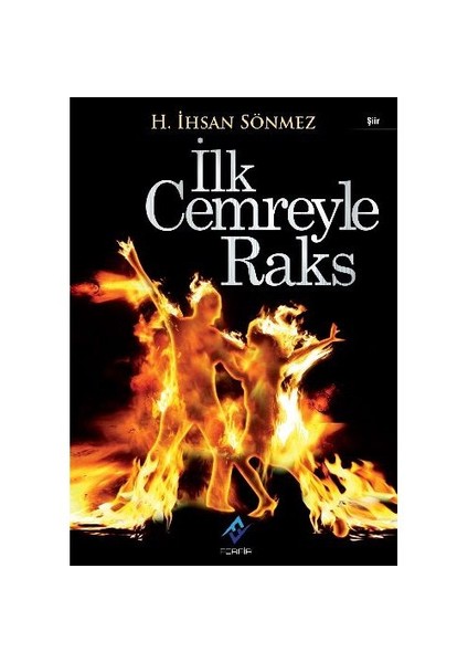 İlk Cemreyle Raks-H. İhsan Sönmez