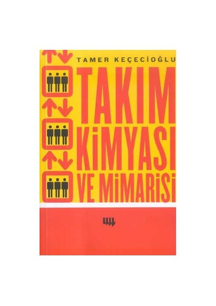 Takım Kimyası Ve Mimarisi (Ozsp)-Tamer Keçecioğlu