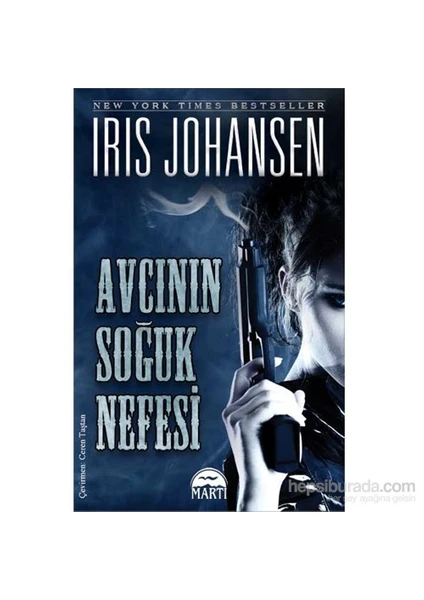 Avcının Soğuk Nefesi - Iris Johansen