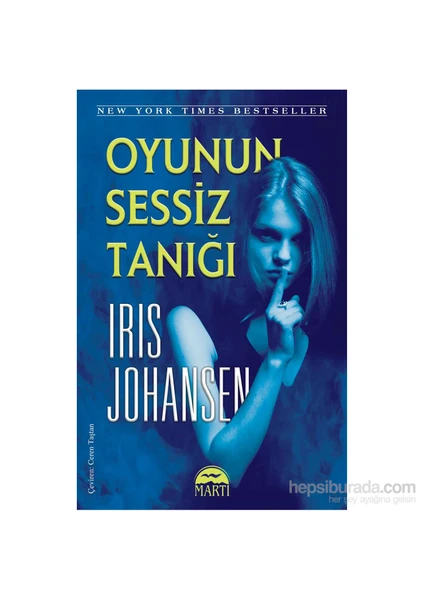 Oyunun Sessiz Tanığı - Iris Johansen