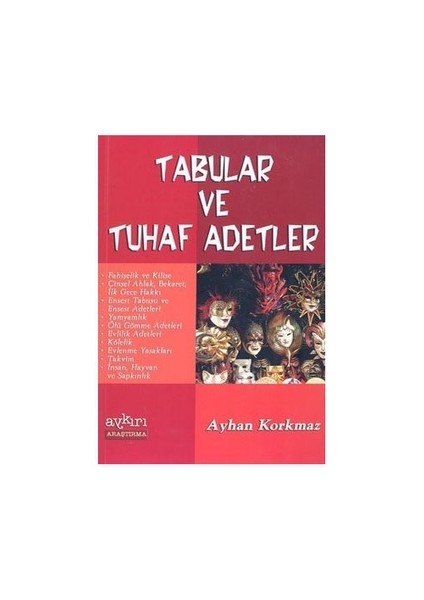 Tabular Ve Tuhaf Adetler-Ayhan Korkmaz