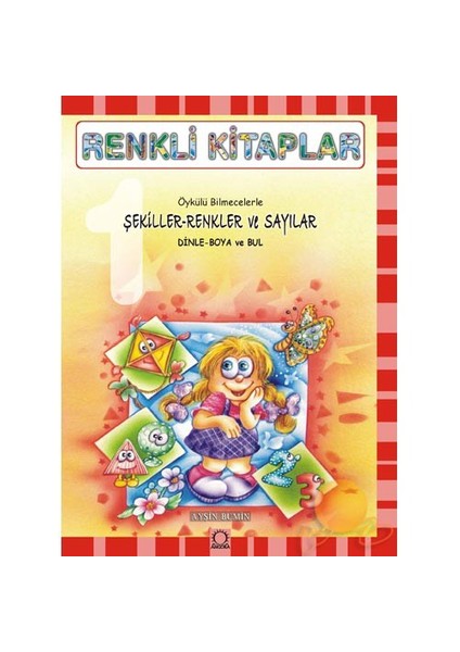 1 - Şekiller-Renkler Ve Sayılar - Ayşin Bumin