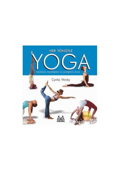 Her Yönüyle Yoga - Cynthia Worby