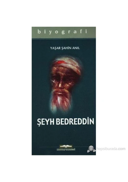 Şeyh Bedreddin-Yaşar Şahin Anıl