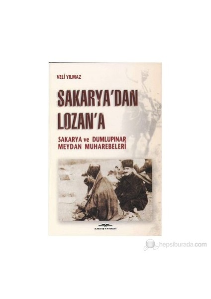 Sakarya'dan Lozan'a