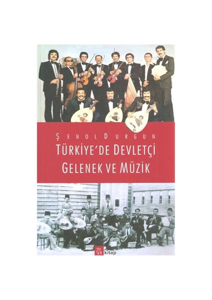 Türkiye’de Devletçi Gelenek Ve Müzik