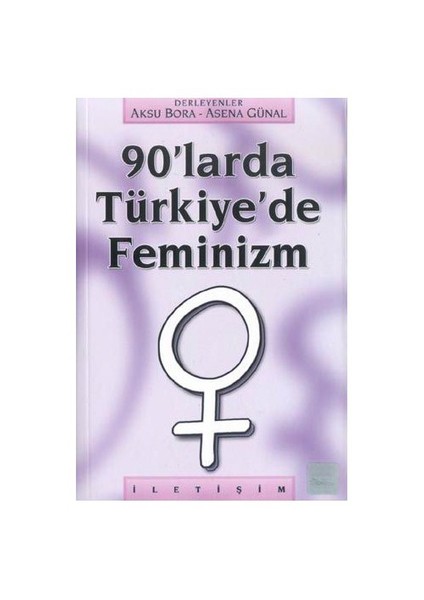 90’larda Türkiye’de Feminizm