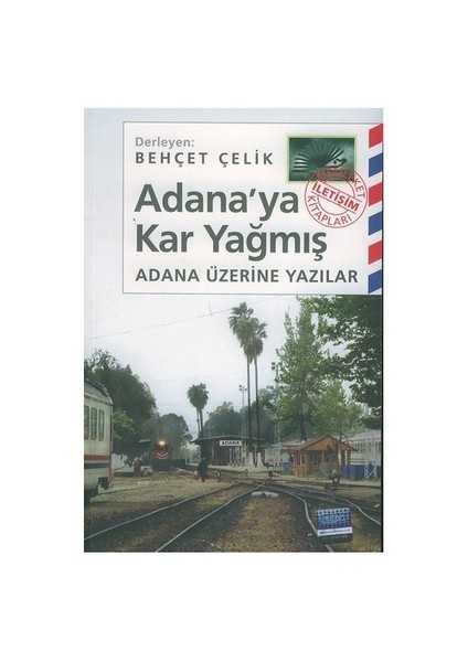 ADANAYA'DA KAR YAĞMIŞ