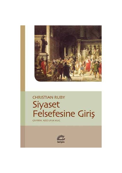 Siyaset Felsefesine Giriş-Christian Ruby