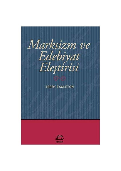 Marksizm ve Edebiyat Eleştirisi - Terry Eagleton