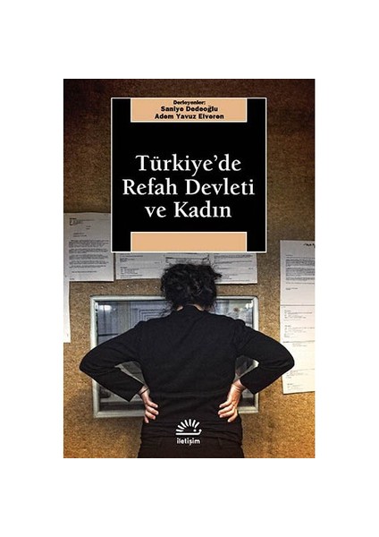 Türkiye'De Refah Devleti Ve Kadın