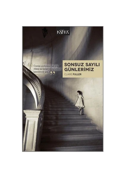 Sonsuz Sayılı Günlerimiz - Claire Fuller