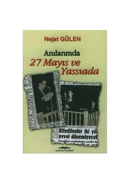 ANILARIMDA 27 MAYIS VE YASSIADA