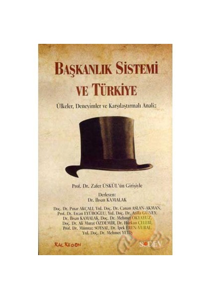 Başkanlık Sistemi Ve Türkiye-Derleme