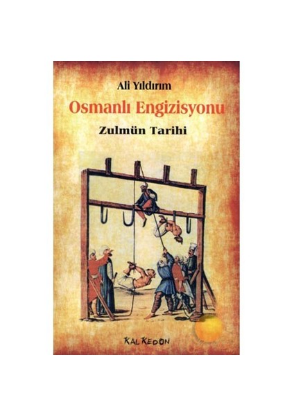 Osmanlı Engizisyonu - Zulmün Tarihi