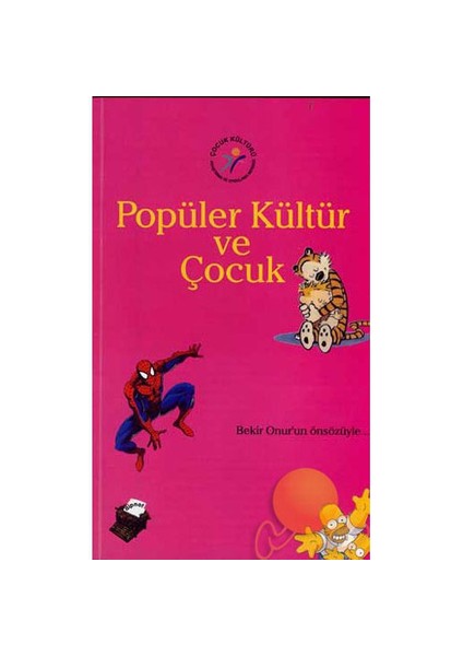 Popüler Kültür Ve Çocuk