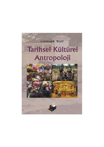 Tarihsel Kültürel Antropoloji