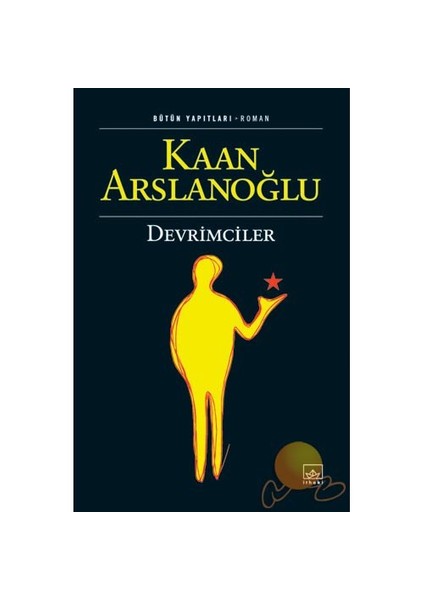 Devrimciler - Kaan Arslanoğlu