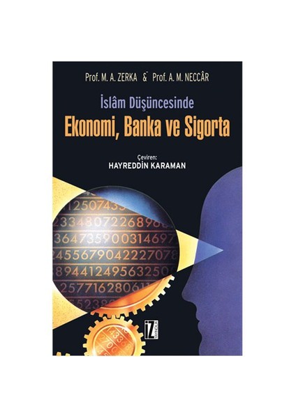 İslam Düşüncesinde Ekonomi, Banka ve Sigorta - M. A. Zerka