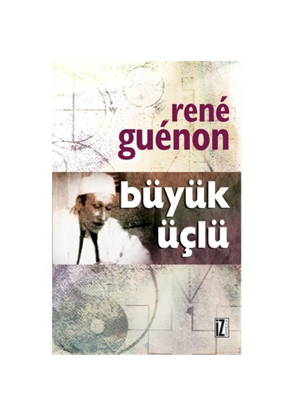 Büyük Üçlü-Rene Guenon