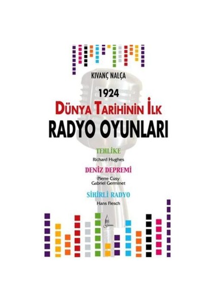 Dünya Tarihinde İlk Radyo Oyunları 1924