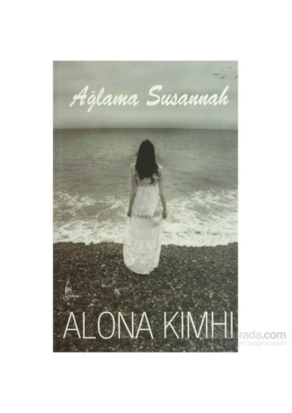 Ağlama Susannah - Alona Kimhi