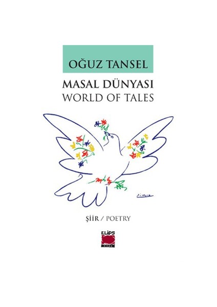 Masal Dünyası (World of Tales) Seçme Şiirler