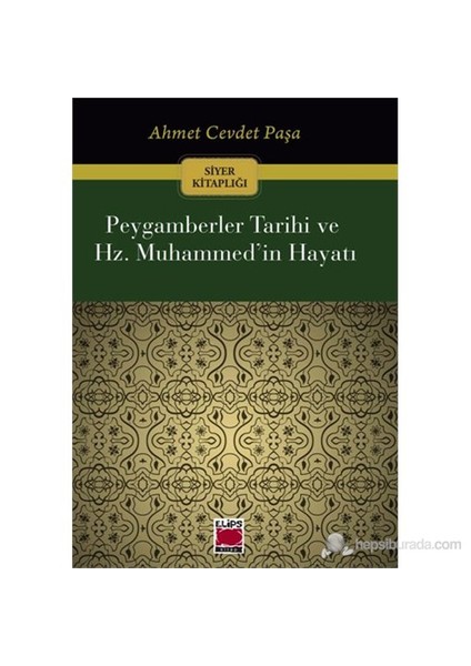 Peygamberler Tarihi ve Hz. Muhammed’in Hayatı