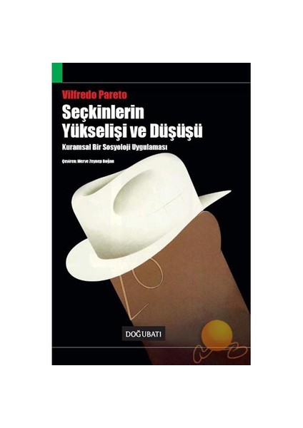 Seçkinlerin Yükselişi Ve Düşüşü